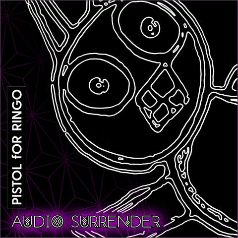 Audio Surrender