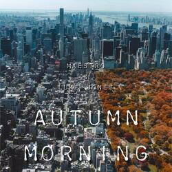 Autumn Morning