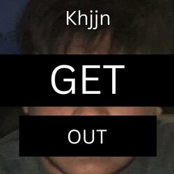 Get Out