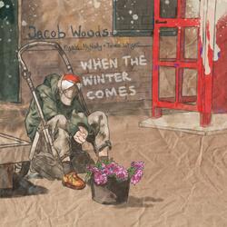 When the Winter Comes
