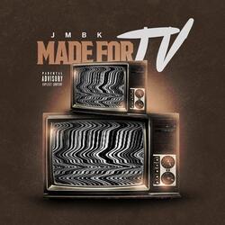 Made for T.V.