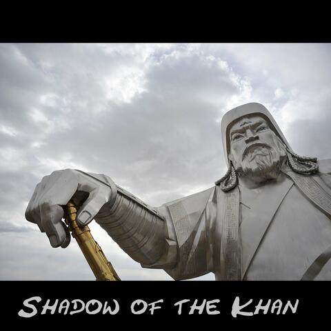 Shadow of the Khan