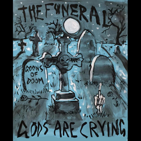 Funeral / Gods Are Crying