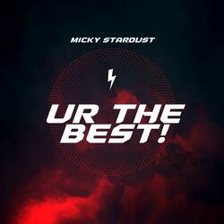Ur the Best!