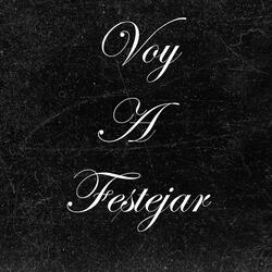 Voy a Festejar