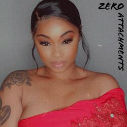 Zero Attachments