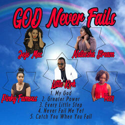 Never Fail Me Yet