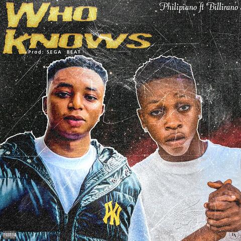Who Knows
