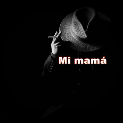 Mi mamá