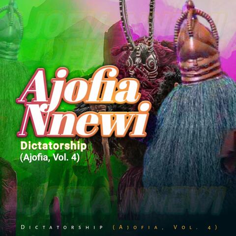 Dictatorship (Ajofia, Vol. 4)
