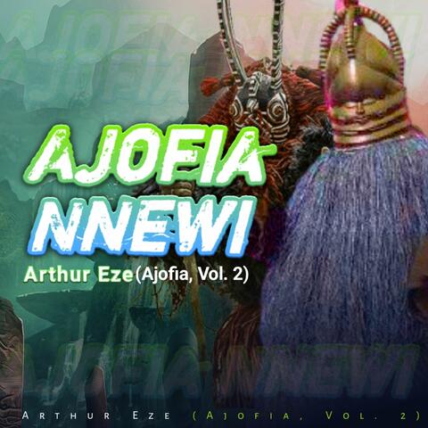 Arthur Eze (Ajofia, Vol. 2)