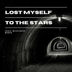 Lost Myself to the Stars