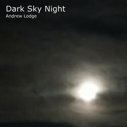 Dark Sky Night
