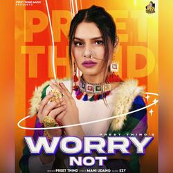 Worry Not