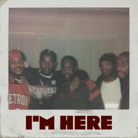 I'm Here