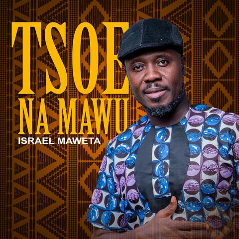 Tsoe Na Mawu