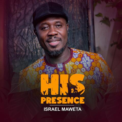 His Presence