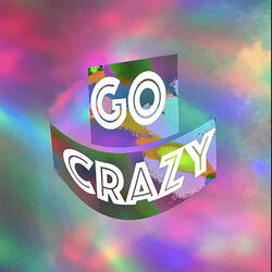 Go Crazy
