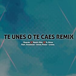 Te Unes o Te Caes