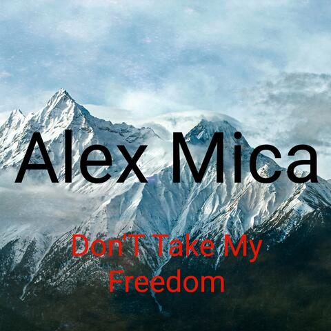 Dont Take My Freedom (Radio Edit)