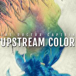 Upstream Color