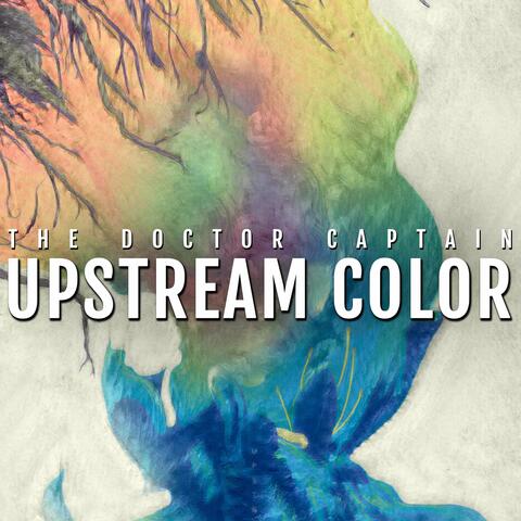 Upstream Color