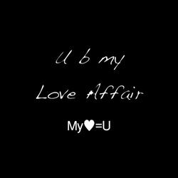 U B My Love Affair