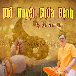Mở Huyệt Chữa Bệnh