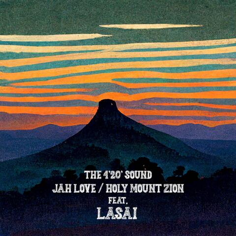 Jah Love / Holy Mount Zion