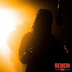 Demon Time. Pt. 2