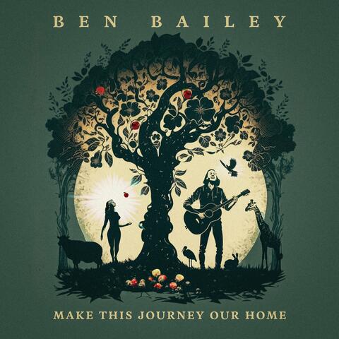 Make This Journey Our Home