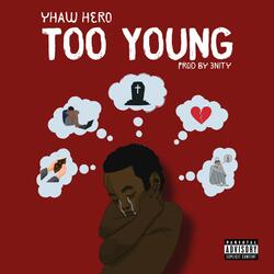 Too Young