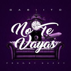 No Te Vayas