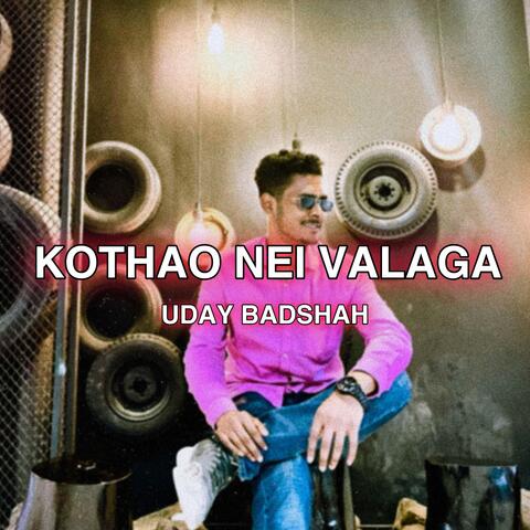 Kothao Nei Valaga