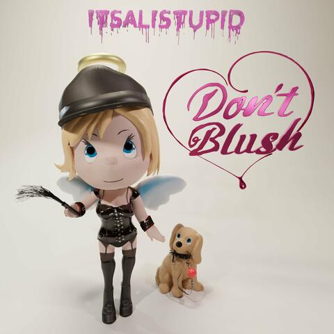Don't Blush