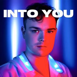 Into You