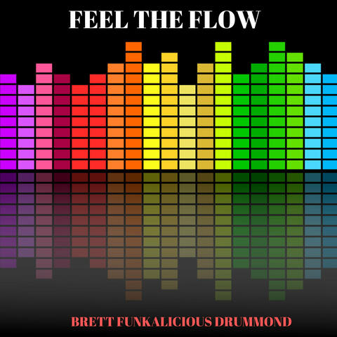 Feel The Flow