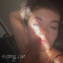 Painful Love II
