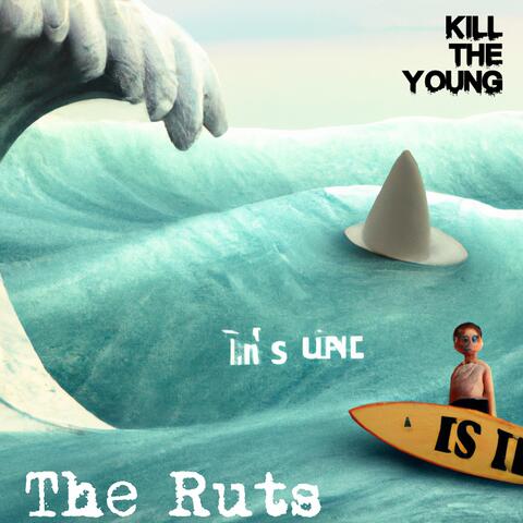 Kill the Young