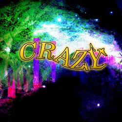 Crazy