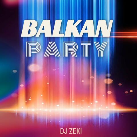 Balkan Party