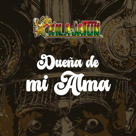 Dueña de Mi Alma