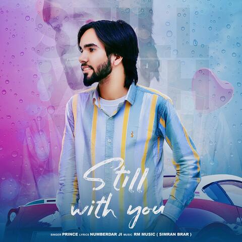 Still with You