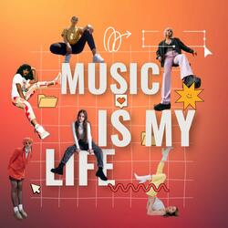 Music Is My Life