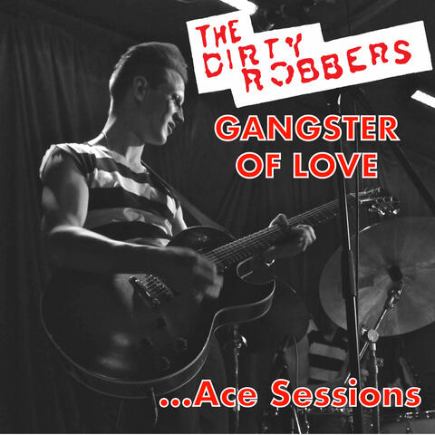 Gangster of Love (Ace Sessions)