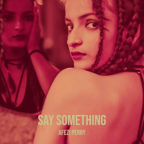 Say Something