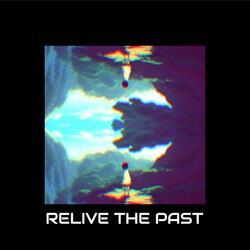 Relive the Past