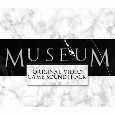 Museum (Original Video Game Soundtrack)