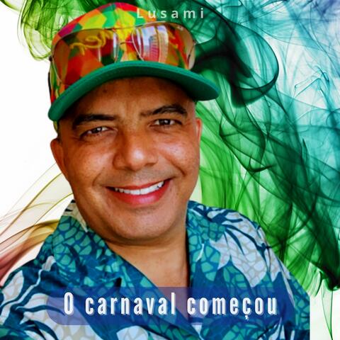 O Carnaval Começou