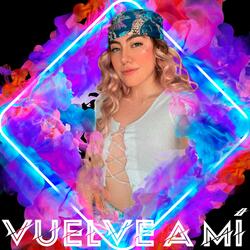 Vuelve a mí